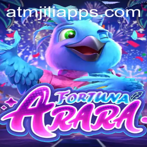 Exploring FortunaArara: The Thrilling New Adventure Game on ATMJILI App