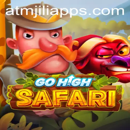 GoHighSafari: A Journey Through Adventure with the ATMJILI App