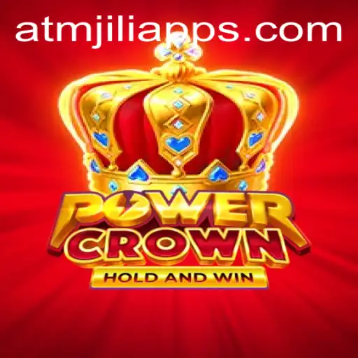 Exploring PowerCrown: A Unique Gaming Experience with ATMJILI App